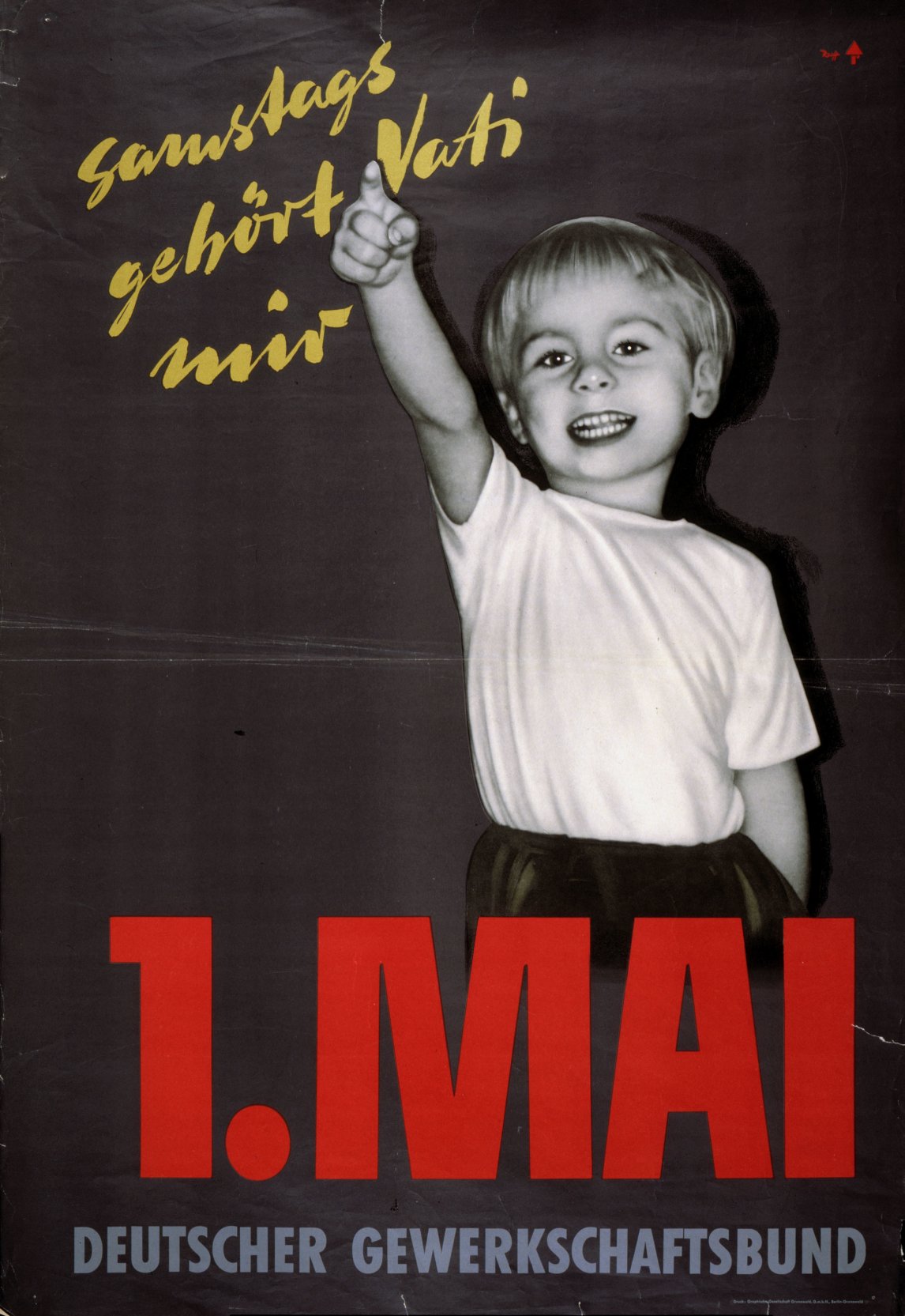Mit diesem Plakat warb der Deutsche Gewerkschaftsbund in den Fünzigerjahren für eine Fünftagewoche. Bis dahin war es etwa für Bergleute und Metallarbeiter normal, sechs Tage die Woche arbeiten zu müssen
